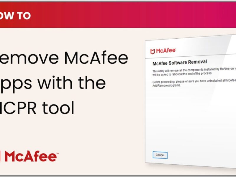 MCPR Tool (McAfee Product Removal Tool)